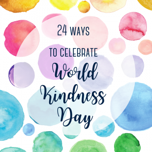 Kindness across the ages: 24 ways to celebrate